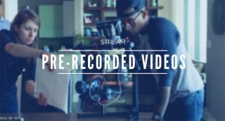 Live stream pre-recorded video